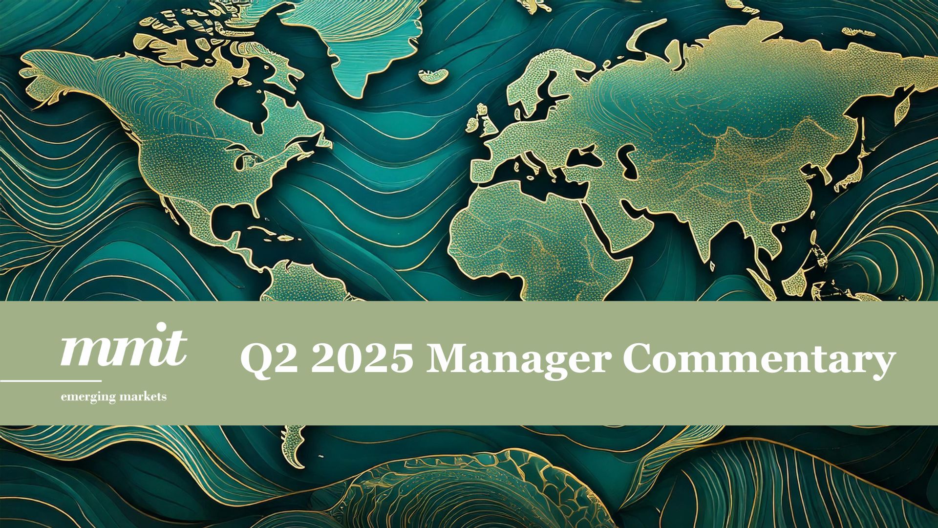 MMIT Q2 2025 Manager Commentary